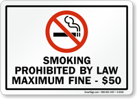 Smoking Prohibited By Law Fine $50 Sign