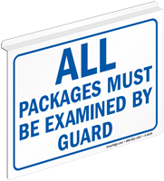 Packages Must Be Examined By Guard Sign