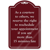Right To Reschedule Appointment ShowCase Sign