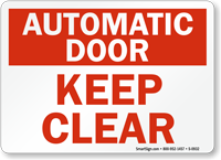 Automatic Door Keep Clear Sign