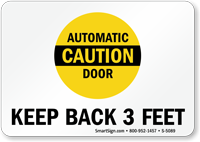 Automatic Door Caution - Keep Back 3 Feet