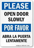 Bilingual Open Door Slowly Sign