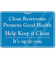 Clean Restrooms Promote Health ShowCase Wall Sign