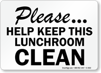 Help Keep This Lunchroom Clean Sign