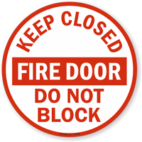 Keep Closed Fire Door Don't Block Sign
