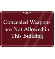 Concealed Weapons Not Allowed In This Building Sign