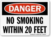 OSHA Danger No Smoking Within 20 Feet Sign