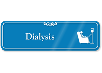 Dialysis Hospital Showcase Sign