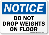 Do Not Drop Weights On Floor Sign