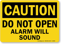 Caution Open Alarm Will Sound Sign