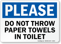 Throw Paper Towels Toilet Sign