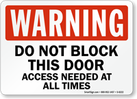 Do Not Block This Door Warning Sign