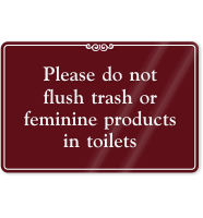 Please Do Not Flush Trash In Toilets Sign