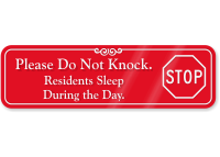 Do Not Knock Residents Sleep During Day Sign