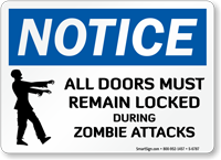 All Doors Locked During Zombie Attacks Notice Sign