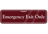 Emergency Exit Only ShowCase™ Wall Sign