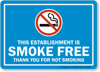 Establishment Is Smoke Free Thank You Sign