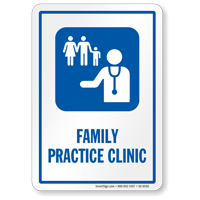 Family Practice Clinic Hospital Sign