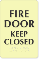 Glowing Fire Door Keep Closed Sign with Braille