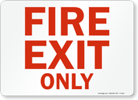 Fire Exit Only Sign