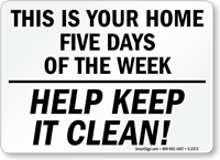 Help Keep It Clean! Sign