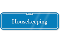 Housekeeping Showcase Hospital Sign