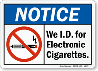 We I.D. For Electronic Cigarettes Sign With Graphic