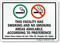 Facility Has Smoking, No Smoking Areas Sign