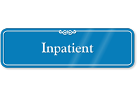 Inpatient Showcase Hospital Sign