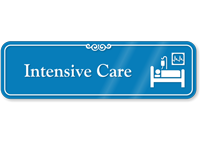 Intensive Care Hospital Showcase Sign