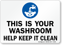 Washroom Help Keep Clean Sign