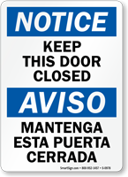 Bilingual Keep This Door Closed OSHA Notice Sign