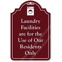 Laundry Facilities For Residents Only ShowCase Sign