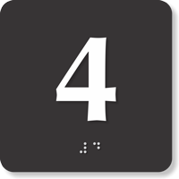 4 inch x 4 inch TactileTouch Braille Sign with Number 4