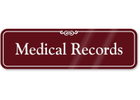 Medical Records ShowCase Wall Sign
