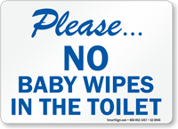 Please No Baby Wipes In Toilet Sign