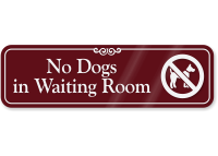 No Dogs In Waiting Room Sign