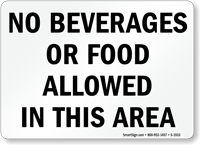 No Beverages or Food Allowed Sign