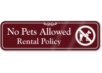 No Pets Allowed Rental Policy ShowCase Wall Sign