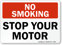 No Smoking Stop Your Motor