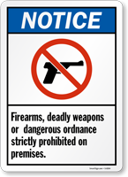 Notice Fire Arms Prohibited Sign