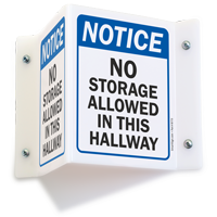 Notice No Storage In Hallway Projecting Sign