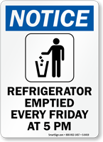 Notice Refrigerator Emptied Sign