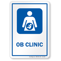 OB Clinic Obstetrician Hospital Sign