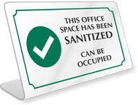 Office Space Sanitized Can Be Occupied ShowCase Desk Sign