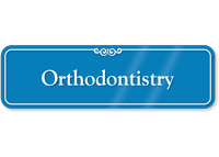 Orthodontistry Showcase Hospital Sign