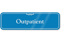 Outpatient Showcase Hospital Sign