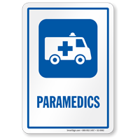 Paramedics EMS Hospital Sign