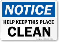 Notice Help Keep Clean Sign