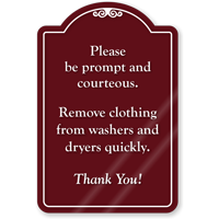 Please Be Prompt And Courteous ShowCase Sign